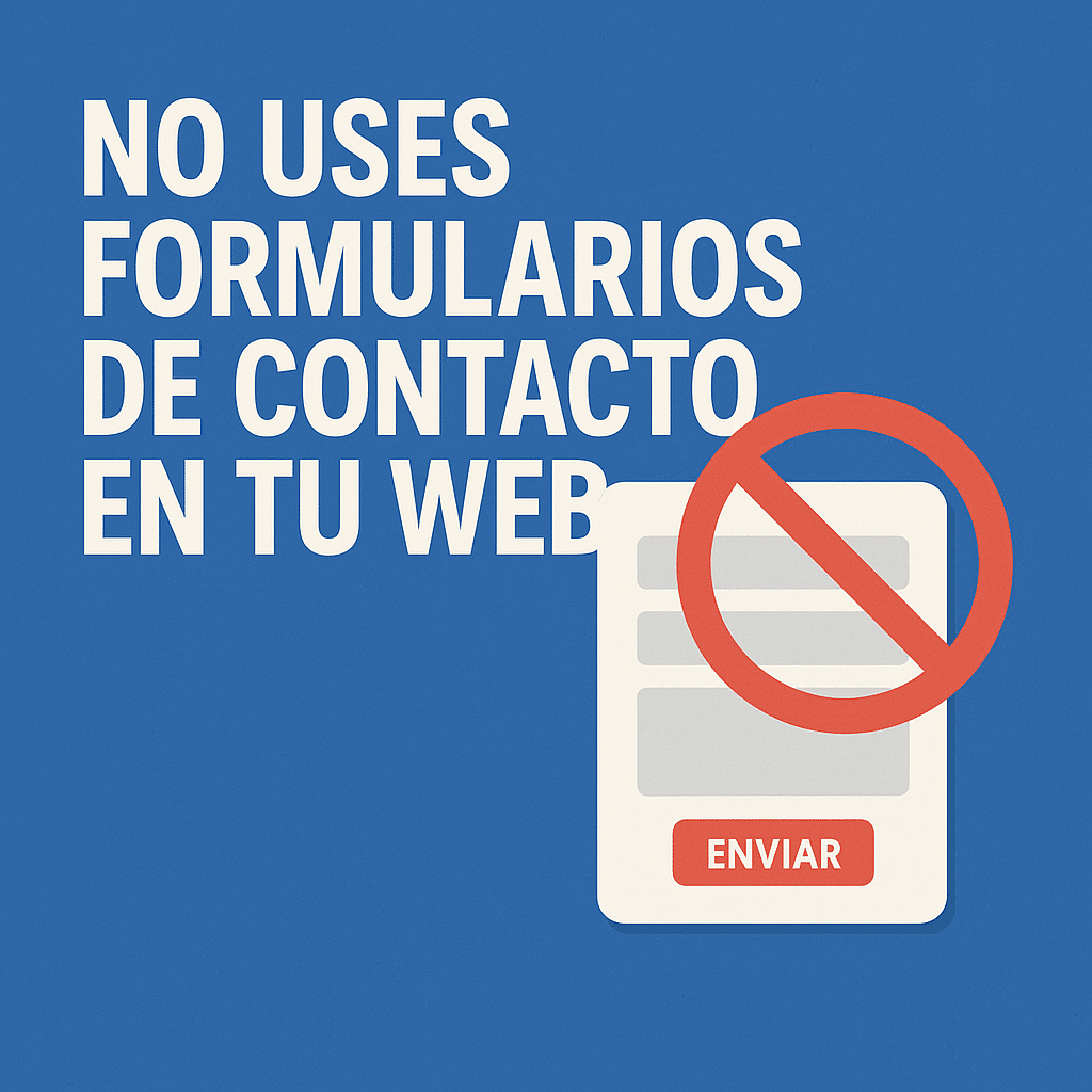 Imagen que muestra no uses formularios de contacto en tu web